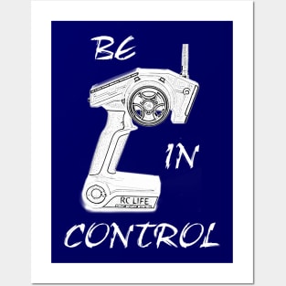 RC cars & trucks Be In Control hobby T-shirt Posters and Art